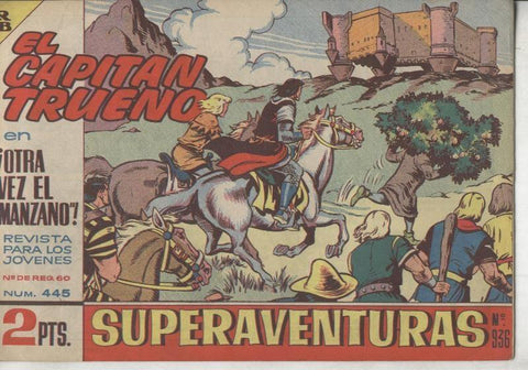 El Capitan Trueno original numero 445: Otra vez el manzano