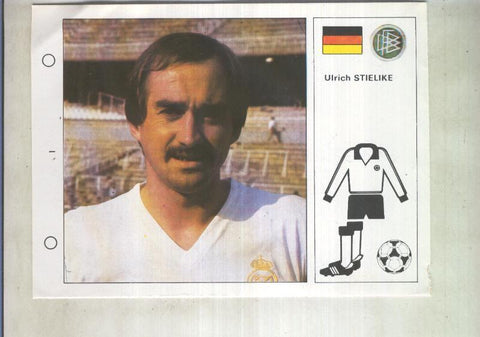 Estrellas del Mundial 82 numero 004: Ulrich Stielike (Alemania)