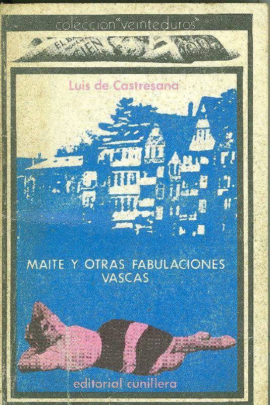 Maite y otras fabulaciones vascas