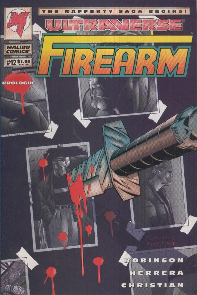 Ultraverse FIREARM, Vol.1 No.12: Rafferty is here