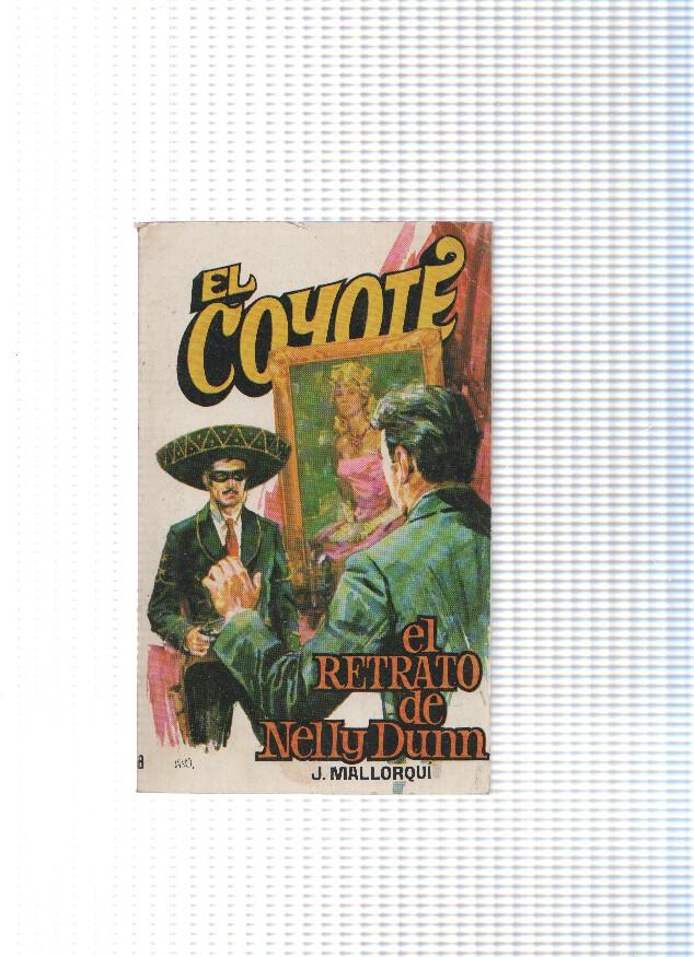 Coleccion El Coyote de Editorial Favencia numero 128: El retrato de Nelly Dunn
