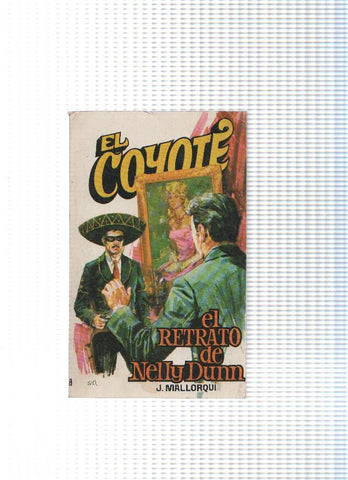Coleccion El Coyote de Editorial Favencia numero 128: El retrato de Nelly Dunn
