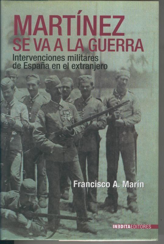 Martinez se va a la guerra; intervenciones militares de España en el extranjero