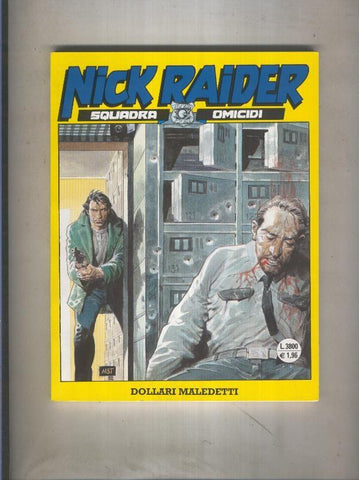 Nick Raider numero 151: Dollari maledetti