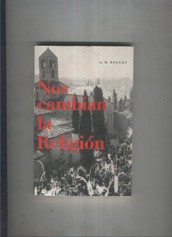 No cambian la religion