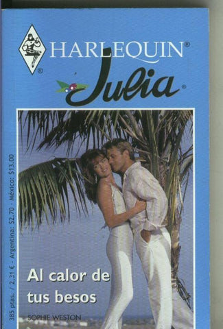 Coleccion Julia numero 17: Al calor de tus besos