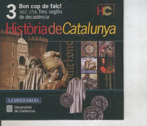 CD numero 03: Historia de Catalunya: 1412-1716: Tres segles de decadencia