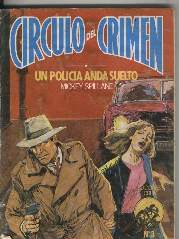 Circulo del Crimen numero 003: Un policia anda suelto