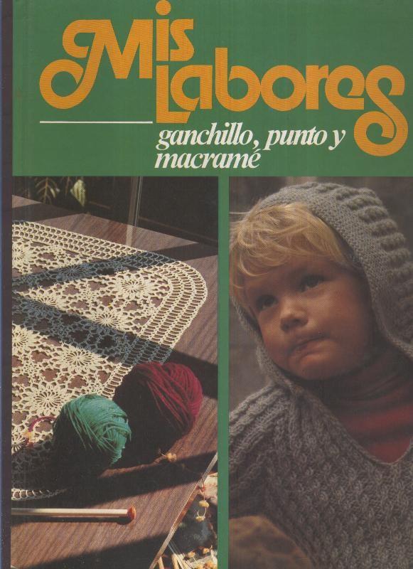 Mis Labores: ganchillo, punto y macrame