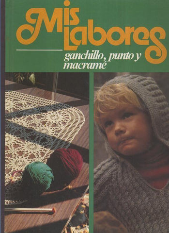 Mis Labores: ganchillo, punto y macrame