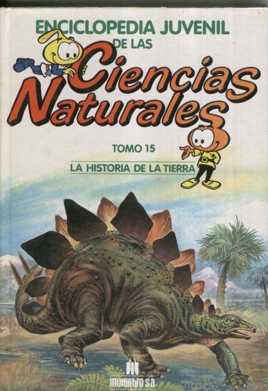 Enciclopedia Juvenil de las Ciencias Naturales tomo 15: La historia de la tierra