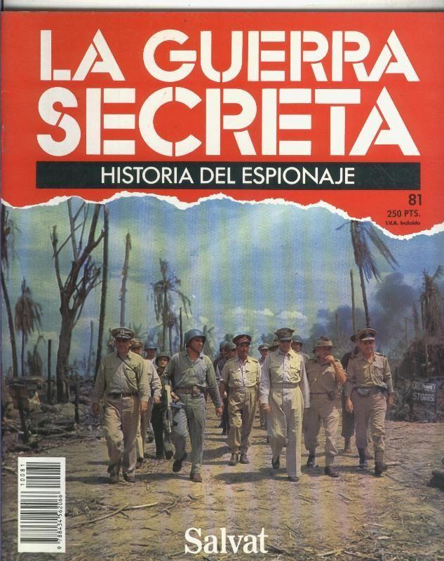 La Guerra Secreta: Historia del Espionaje numero 081, en la trasera foto de