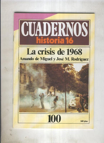 Cuadernos Historia 16 numero 100:La crisis de 1968 