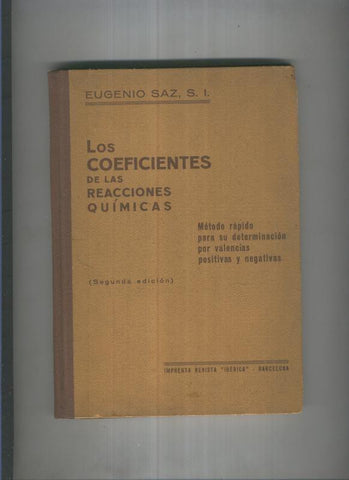 Los coeficientes de las reacciones quimicas