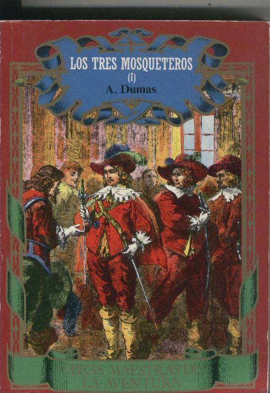 Los Tres Mosqueteros , primera parte