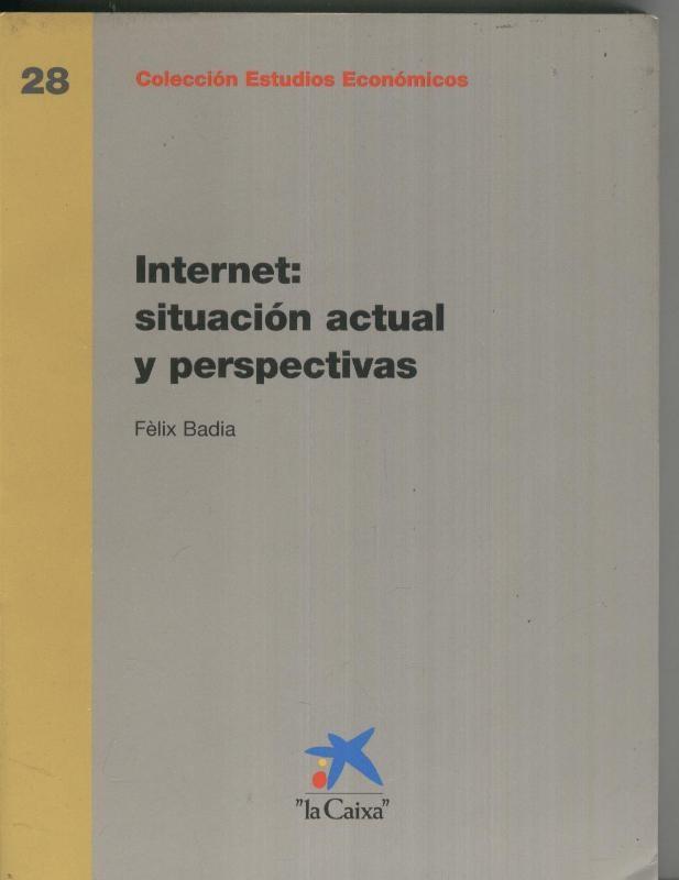 Internet: situacion actual y perspectivas