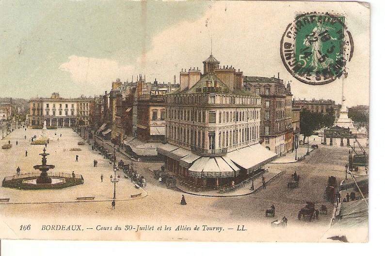 Postal 027442 : Bordeaux. Cours du 30 Juillet et les Allees de Tourny