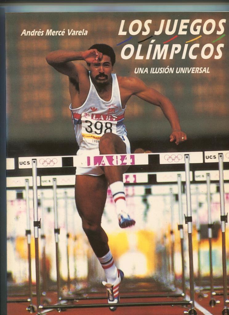 Los juegos olimpicos, una ilusion universal