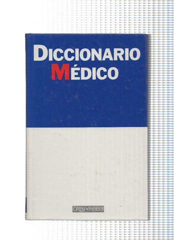 Diccionario Medico. Tomo I ( A - I )