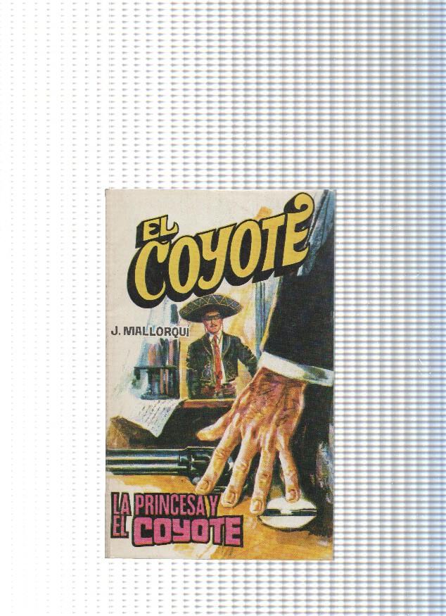 Coleccion El Coyote de Editorial Favencia numero 178: La princesa y el Coyote