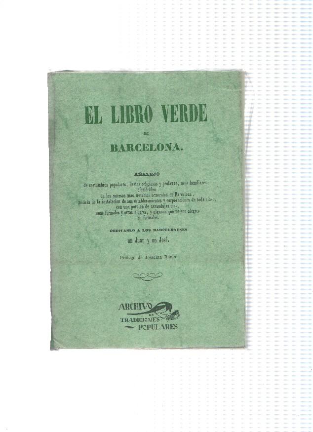 Archivo de tradiciones populares numero 8: El libro verde de Barcelona (tiene hojas sueltas)