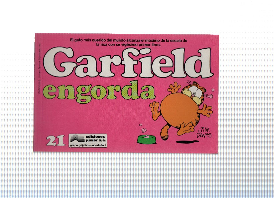 GARFIELD Numero 21: ENGORDA - JIM DAVIS (1990)