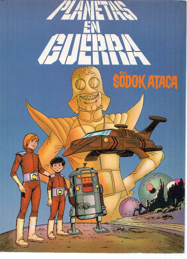 PLANETAS EN GUERRA : En Sodok Ataca - J.Nebot y Sotillos (Editorial Vergi 1980)