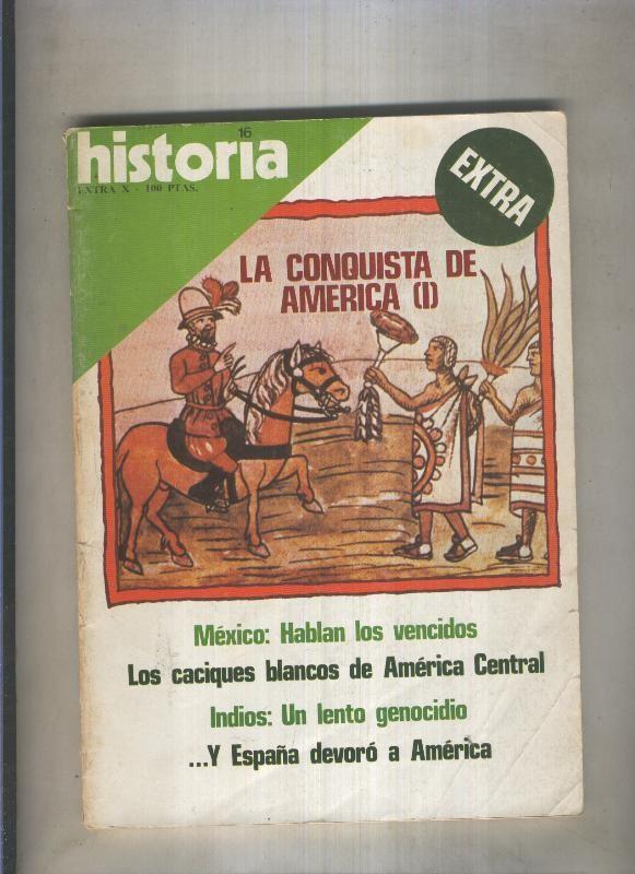 Historia 16 extra numero 10: La conquista de America I (numerado 2 en trasera)