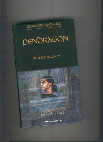 Pendragon Ciclo Pendragon IV