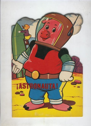 Toray Cuentos troquelados  serie ZOO: Astronauta