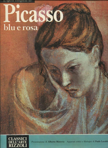 Classici dell,arte Rizzoli numero 022: Picasso blu e rosa