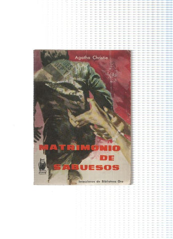 Selecciones de Biblioteca Oro numero 075: Matrimonio de sabuesos