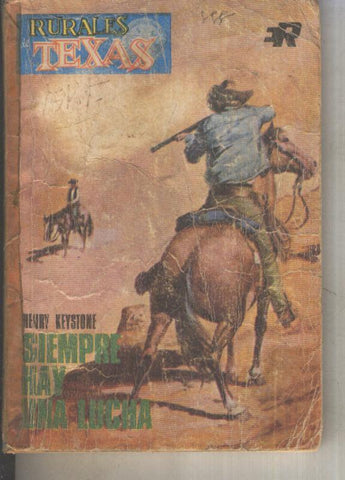 Rurales de Texas numero 291: Siempre hay una lucha (ejemplar aviejado)