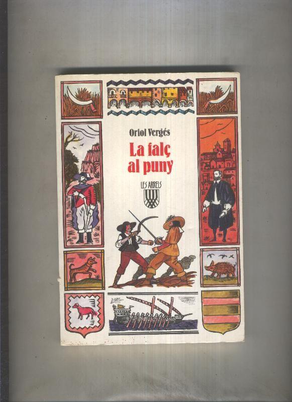 Les arells numero 10: La falc al puny