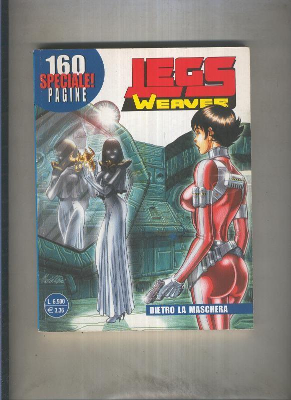 Legs Weavern numero 05: Dietro la maschera