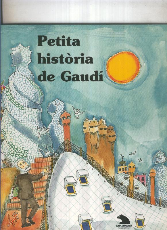 Petita Historia de Gaudi