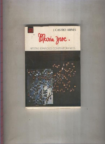 Artistas Españoles Contemporaneos numero 111: Maria Droc