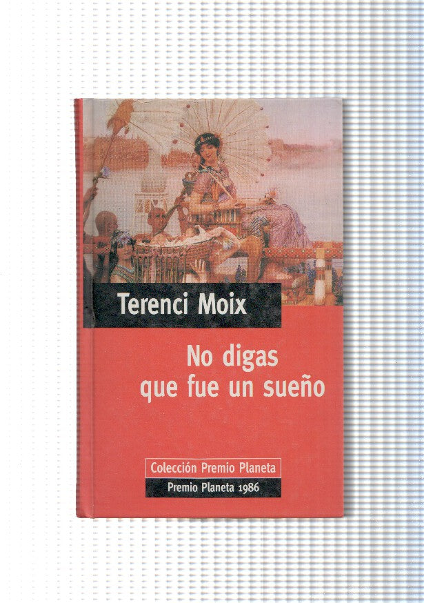 No digas que fue un sueño