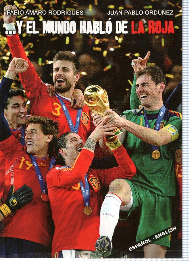Y el mundo hablo de la roja