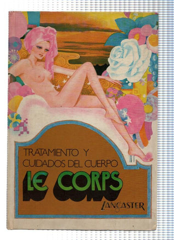 Tratamiento y cuidados del cuerpo: Le Corps