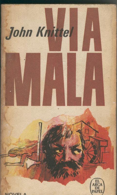 Coleccion El Arca de Papel: Via mala