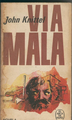 Coleccion El Arca de Papel: Via mala