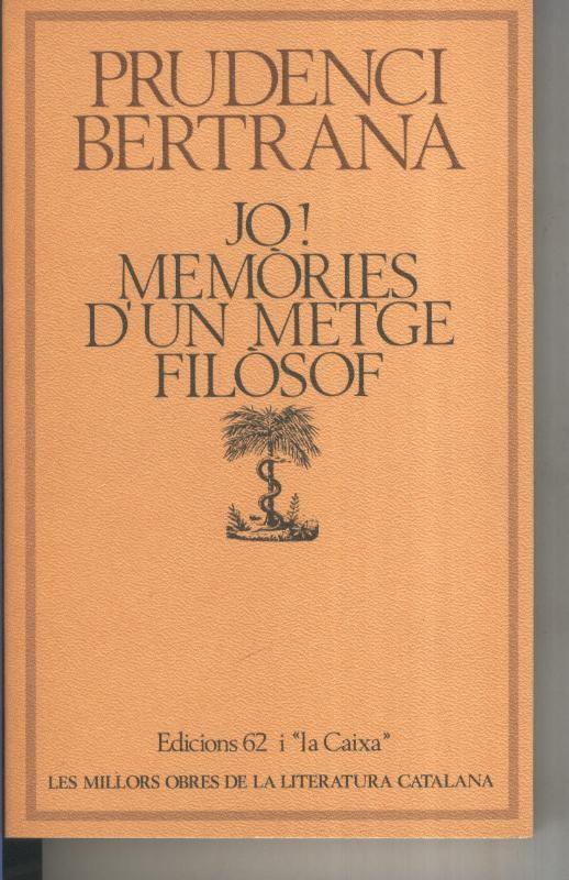 Jo, Memories d un metge filosof