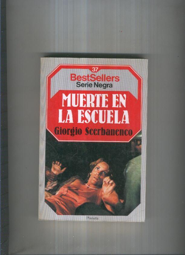 BestSellers serie Negra numero 37: Muerte en la escuela