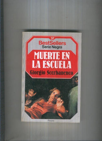 BestSellers serie Negra numero 37: Muerte en la escuela