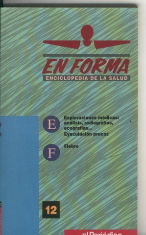 En Forma, enciclopedia de la salud volumen 12