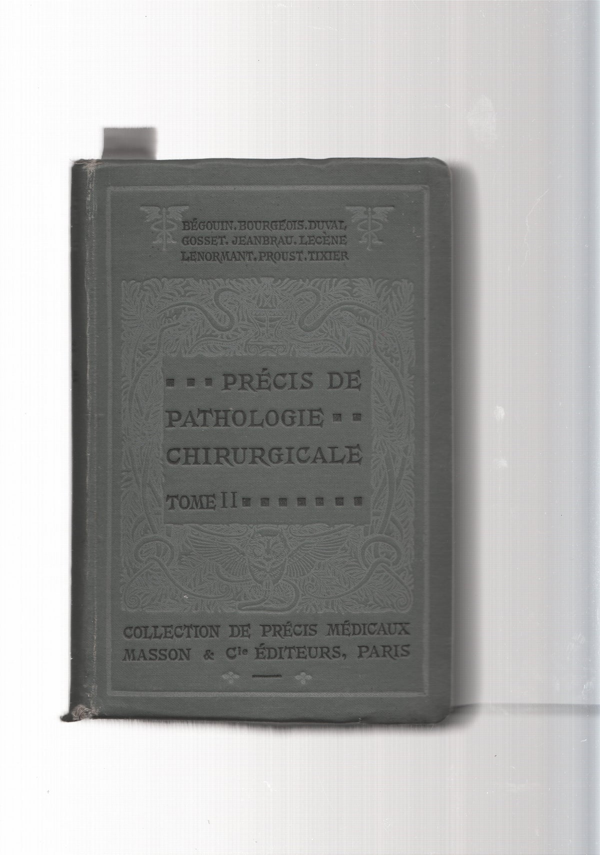 Precis de Pathologie Chirurgicale Tomo II