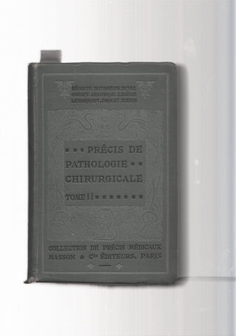 Precis de Pathologie Chirurgicale Tomo II
