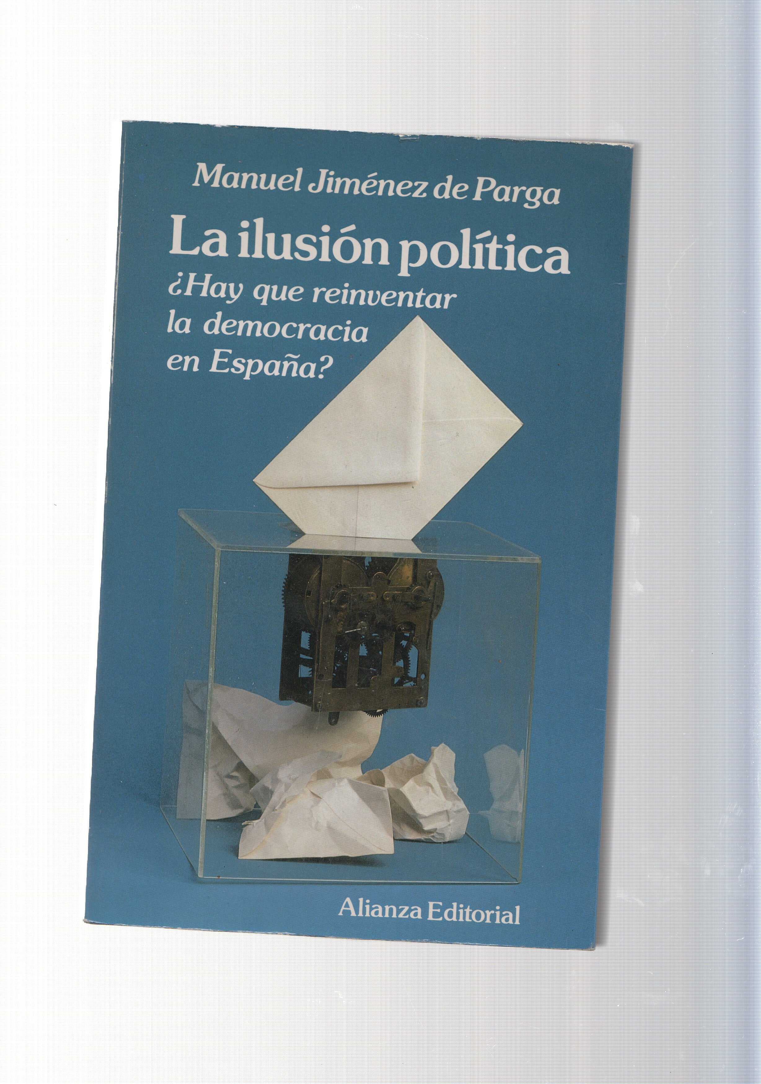 La ilusion politica