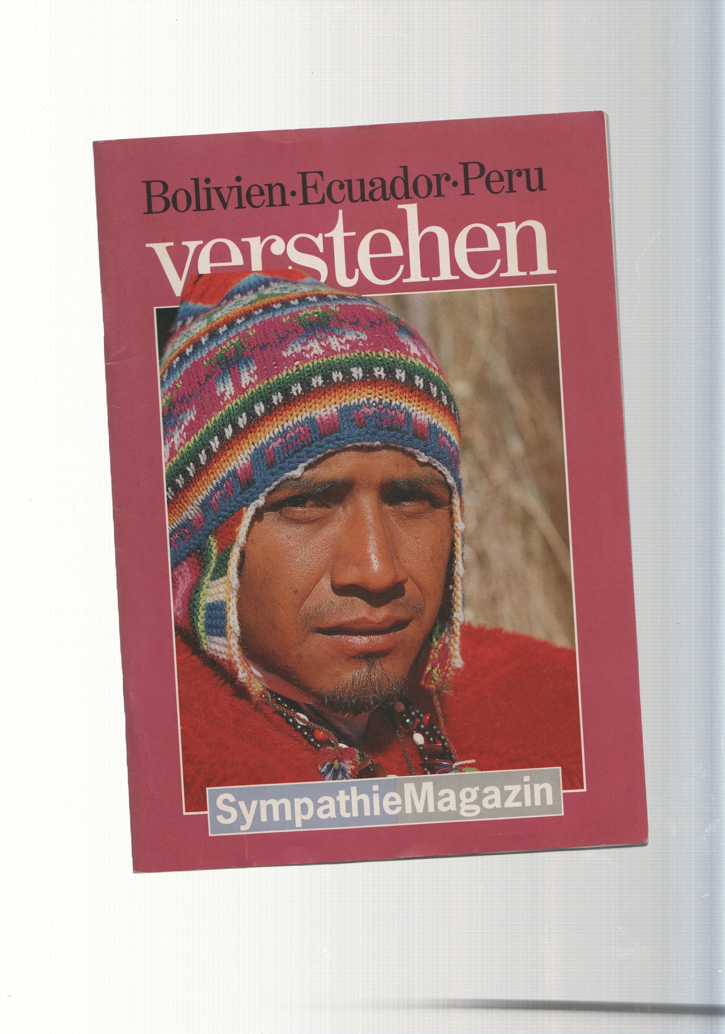 Bolivien-Ecuador-Peru- Verstehen